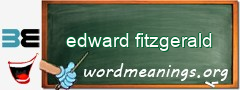 WordMeaning blackboard for edward fitzgerald